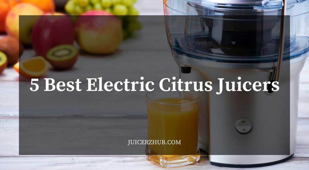 5-Best-Electric-Citrus-Juicers