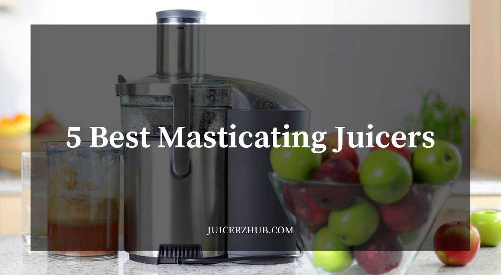 Best-Masticating-Juicers